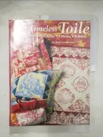 【書寶二手書T3／美工_EAD】TIMELESS TOILE_RENTZEL, ROXANNE