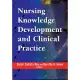 Nursing Knowledge Development And Clinical Practice