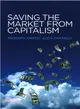 Saving the Market from Capitalism ― Ideas for an Alternative Finance