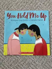 You Hold Me Up by Monique Gray Smith and Danielle Daniel (Soft Cover)