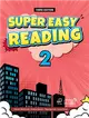 Super Easy Reading 2 3/e (MP3 + Digital With CD-Rom)