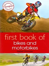 在飛比找三民網路書店優惠-First Book of Bikes and Motorb