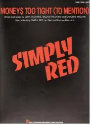 SIMPLY RED-MONEYS TOO TIGHT (TO MENTION) SHEET MUSIC-PIANO/VOCAL/GUITAR-RARE-NEW