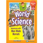 ADVENTURES WITH MAN-MADE MARVELS/KAREN KWEK WORLD OF SCIENCE 【三民網路書店】