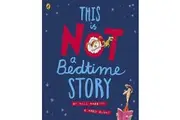 This Is Not A Bedtime Story -Fred Blunt Will Mabbitt Book