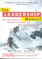 在飛比找三民網路書店優惠-The Leadership Moment ─ Nine T