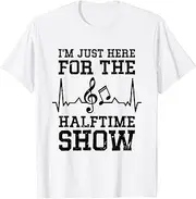 [X.Style] I'm Just Here for The Halftime Show ds1020 T-Shirt (3XL) White