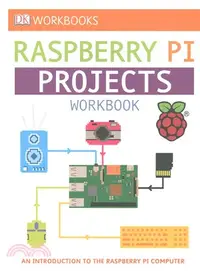 在飛比找三民網路書店優惠-Raspberry PI Projects