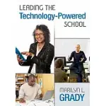 LEADING THE TECHNOLOGY-POWERED SCHOOL