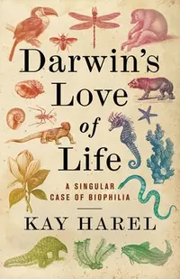 在飛比找誠品線上優惠-Darwin's Love of Life: A Singu