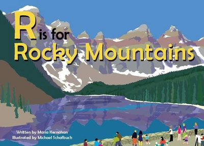 NEW R Is for Rocky Mountains, 9781942402466 Alphabet Places Board Book