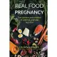 [2美國直購] Amazon 2021 暢銷排行榜 Real Food for Pregnancy: The Science and Wisdom of Optimal Prenatal Nutrition