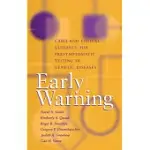 EARLY WARNING: CASES AND ETHICAL GUIDANCE FOR PRESYMPTOMATIC TESTING IN GENETIC DISEASES