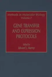 Gene Transfer and Expression Protocols by Edward J. Murray (English) Hardcover B