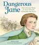 Dangerous Jane ― The Life and Times of Jane Addams, Crusader for Peace