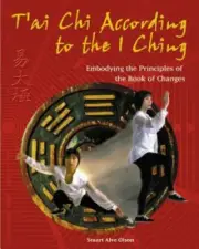T'ai Chi According to the I Ching Format: General/trade