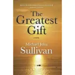 THE GREATEST GIFT