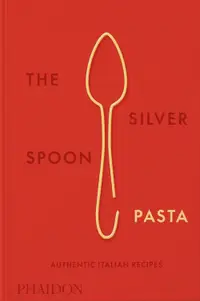 在飛比找誠品線上優惠-The Silver Spoon Pasta: Authen