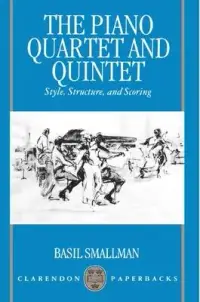 在飛比找博客來優惠-The Piano Quartet and Quintet: