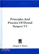 The Principles and Practice of Dental Surgery