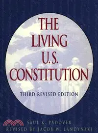 在飛比找三民網路書店優惠-The Living U.S. Constitution ─