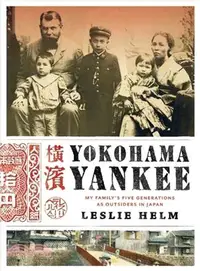 在飛比找三民網路書店優惠-Yokohama Yankee ─ My Family's 