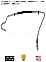 Dorman 624-749 Transmission Oil Cooler Line fits Saturn Vue 19300854 22722311