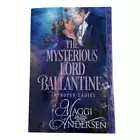 The Mysterious Lord Ballantine (Improper Ladies) by Maggi Andersen [Paperback]
