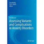 HANDBOOK OF ASSESSING VARIANTS AND COMPLICATIONS IN ANXIETY DISORDERS