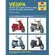 Vespa: Gts125, 250 & 300ie, Gtv250 & 300ie, LX/Lxv125 & 150ie, S125 & 150ie 2005 to 2014
