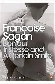 Bonjour Tristesse AND A Certain Smile