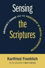Sensing the Scriptures: Aminadab's Chariot and the Predicament of Biblical Inter