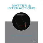 MATTER & INTERACTIONS: MODERN MECHANICS / ELECTRIC AND MAGNETIC INTERACTIONS
