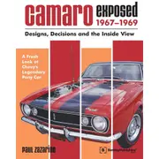 [Bentley] Camaro Exposed Designs Decisions & the Inside View 1967-1969