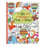 THE BIG BOOK OF THINGS TO FIND AND COLOUR