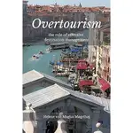 報復式旅遊？ 環保 OVERTOURISM : THE ROLE OF EFFECTIVE DESTINATION...