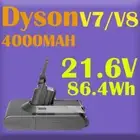 Dyson battery V7 V8 battery 4000mAh 21.6V Absolute Animal Fluffy