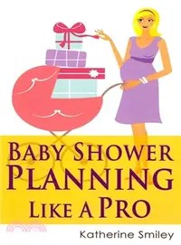 在飛比找三民網路書店優惠-Baby Shower Planning Like a Pr