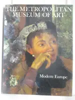 【書寶二手書T1／藝術_PA6】MODERN EUROPE_THE METROPOLITAN MUSEUM OF ART