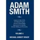 Adam Smith: Essays on Adam Smith, John Maynard Keynes, and Their Interval Valued Approaches to Probability, Decision Making, and