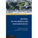 MORALITY, JUS POST BELLUM, AND INTERNATIONAL LAW