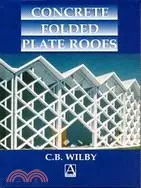 在飛比找三民網路書店優惠-Concrete Folder Plate Roofs