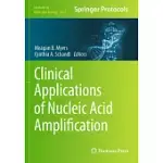 CLINICAL APPLICATIONS OF NUCLEIC ACID AMPLIFICATION