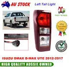 FOR ISUZU DMAX UTE 2012-2017 LEFT SIDE TAIL LIGHT NON LED REAR LAMP