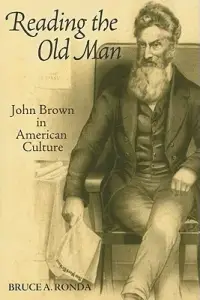在飛比找博客來優惠-Reading the Old Man: John Brow