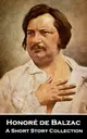 【電子書】Honoré de Balzac - A Short Story Collection: One of the founders and popularizes of realism in World literature
