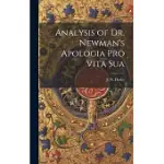 ANALYSIS OF DR. NEWMAN’S APOLOGIA PRO VITA SUA