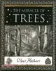 The Miracle of Trees：Their Life and Biology