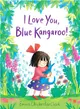 I Love You, Blue Kangaroo!