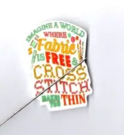 Needle Minder for Cross Stitch or Embroidery Magnetic Cross Stitch Saying